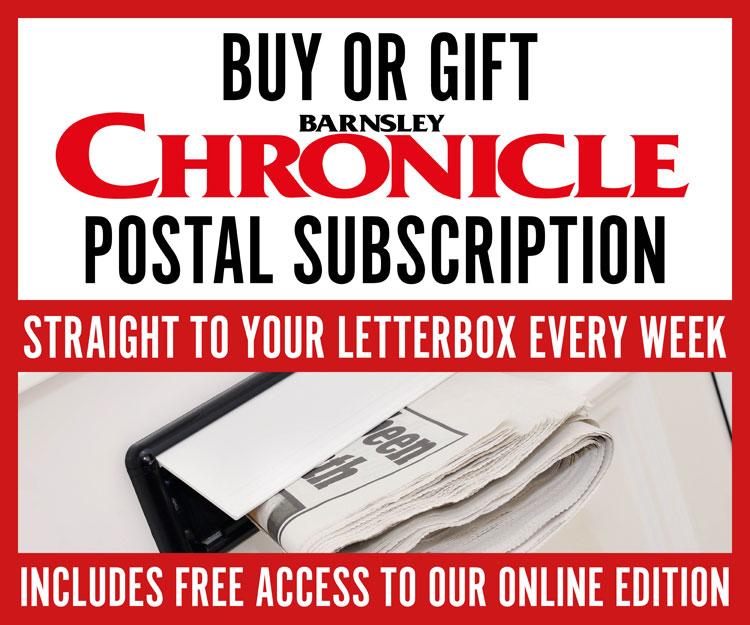 Buy or gift Barnsley Chronicle - Postal Subscription - Straight to your letterbox every week - Includes free access to our online edition